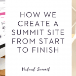 Our Virtual Summit Service: How We Create a Summit from Start to Finish