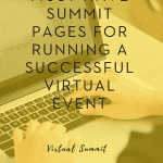 Must-Have Summit Pages for Running a Successful Virtual Event