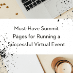 Must-Have Summit Pages for Running a Successful Virtual Event