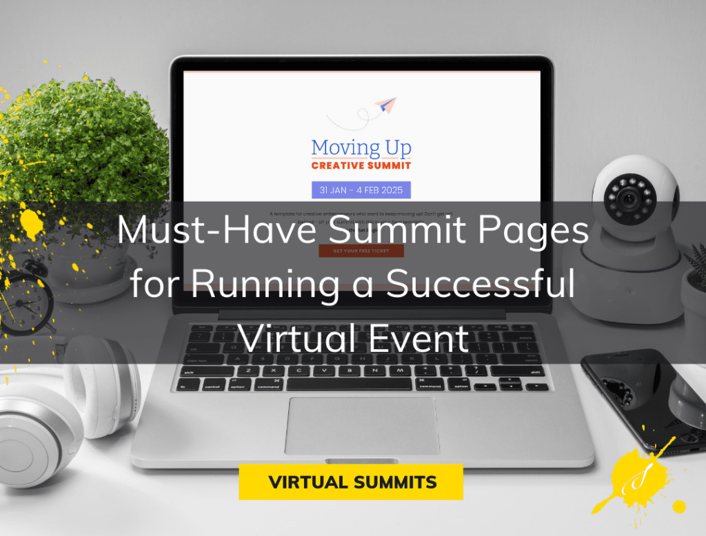 Must-Have Summit Pages for Running a Successful Virtual Event