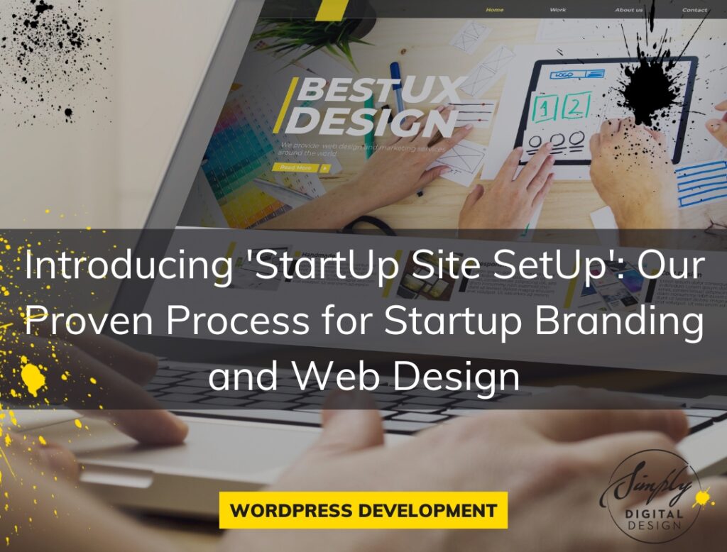 Learn more about our StartUp Site SetUp service,